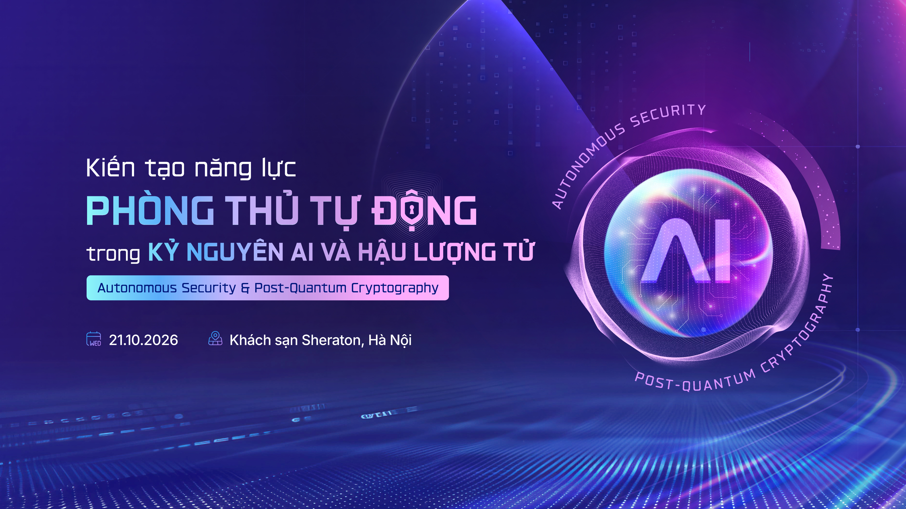 Hội thảo CYSEEX 2026 — An ninh mạng thế hệ mới